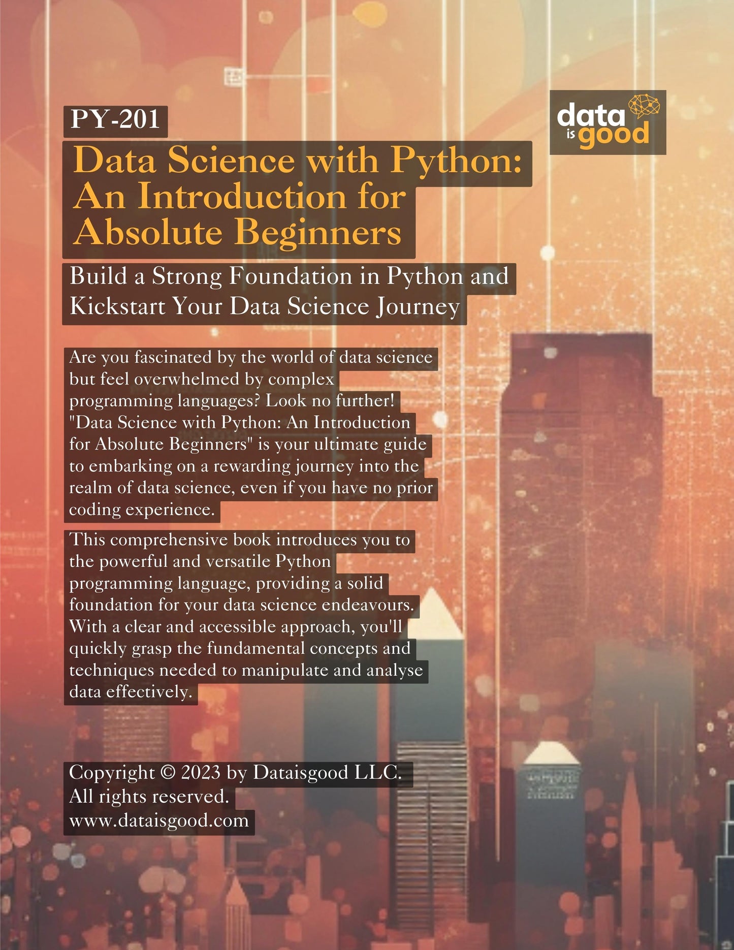 Data Science with Python: An Introduction for Absolute Beginners | Dataisgood